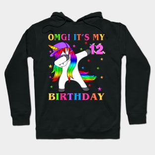 12th Bday Girls,OMG! It_s My Birthday TShirt Unicorn Dabbing Hoodie